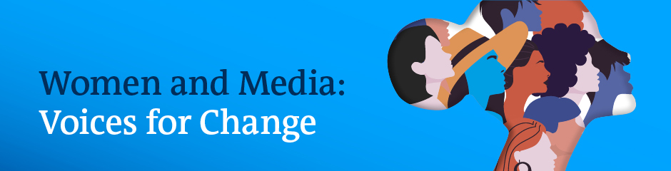 The Remarkable Journey of Women in Media